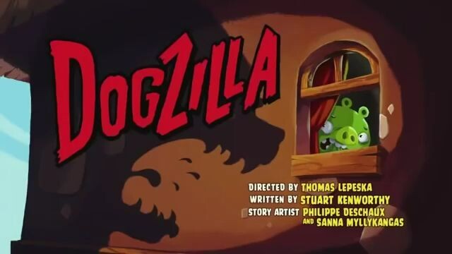 Angry Birds Toons - Season 2, Episode 11- Dogzilla