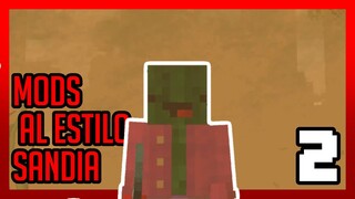 Mods al estilo Sandía: Tormenta de arena y casita de chill E2