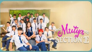 Episode 13 : Ang Mutya Ng Section E ABANGAN