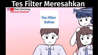 Tes Filter Meresahkan