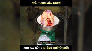 Việt Nam. Quả tim gà nặng hơn nửa cân? anh tây không thể cưỡng nổi | LT Review