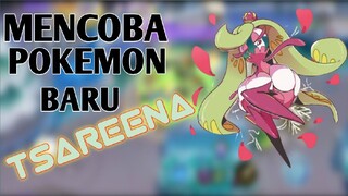 Mencoba Hero Baru Tsareena (pokemon unite)