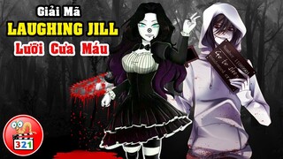 Giải Mã Ác Quỷ Lauhing Jill: Thiên Thần Lưỡi Cưa Máu