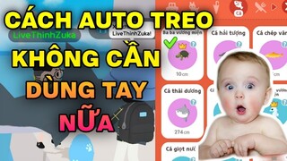 HOT Hướng Dẫn Auto Treo Câu Cá Không Dùng Tay Cực Dễ