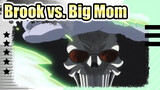 One Piece/Legendary battle: Brook vs. Big Mom! Headphones recommended
