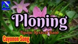 Ploning - Tipano Revival Band (Palawan Popular Cuyonon Song With Lyrics HD)