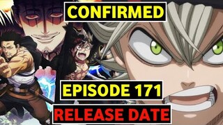 Black Clover Episode 171 Release Date Finally Confirmed Latest Update