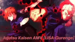 Jujutsu Kaisen AMV [LiSA- Gurenge] English Subtitles