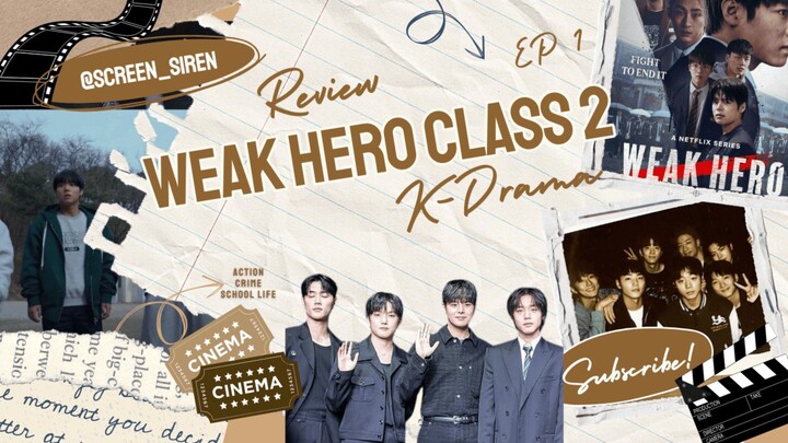 A New School, A New War: Si Eun’s Struggle Begins Again [WEAK HERO REVIEW PLOT EP 1]