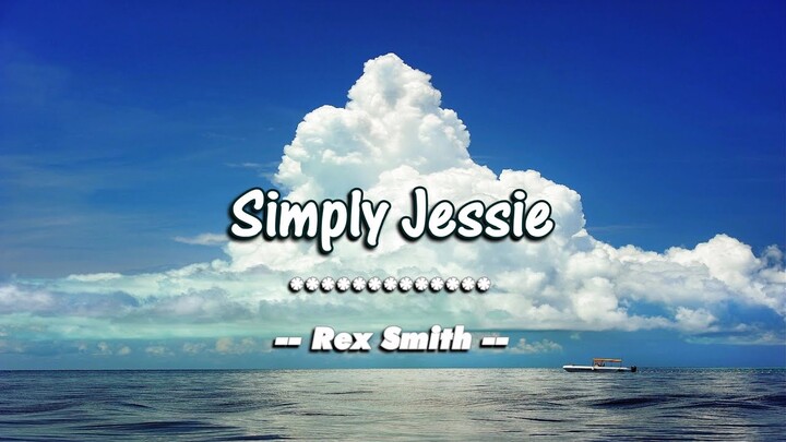 Simply Jessie - Rex Smith ( KARAOKE )
