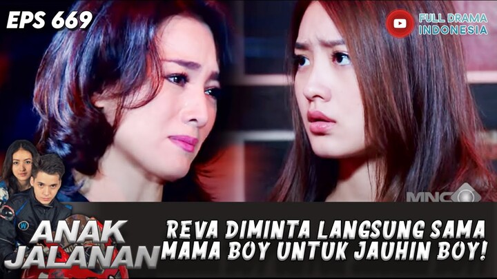 REVA DIMINTA LANGSUNG SAMA MAMA BOY UNTUK JAUHIN BOY! - ANAK JALANAN