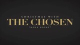 Christmas With the Chosen Holy Night 1080p