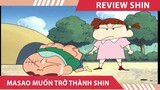 Review shin cậu bé bút chì , MASAO MUỐN TRỞ THÀNH SHIN , tóm tắt shin cậu bé bút chì
