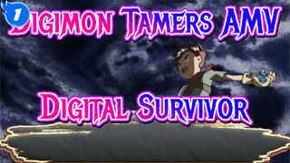 Digimon Tamers AMV
Digital Survivor_1