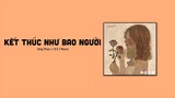 Kết Thúc Như Bao Người - Tăng Phúc「1 9 6 7 Remix」/ Audio Lyrics