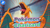 [Pokémon] Ash: Be the Strongest Charizard_2