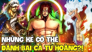 MIHAWK MẠNH HƠN SHANKS? | NHỮNG NHÂN VẬT CÒN MẠNH HƠN CẢ TỨ HOÀNG?!