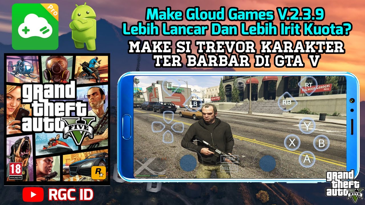 GTA 5 ANDROID GLOUD GAMES | TREVOR PERGI KE LS - Bilibili