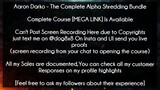 Aaron Darko - The Complete Alpha Shredding Bundle Download