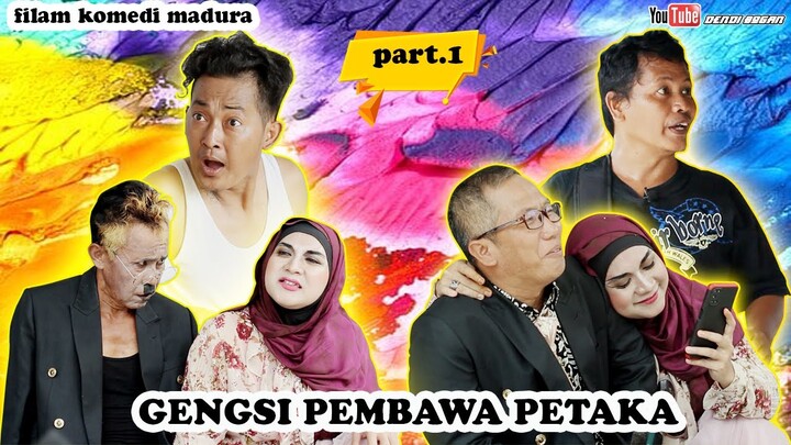 FILM KOMEDI MADURA || GENGSI PEMBAWA PETAKA PART 1