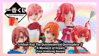 Ichiban Kuji The Quintessential Quintuplets ∬ -A Moment of Dream- #review #unboxing