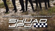 Skuad Jpj (Ep6)