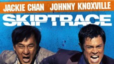 🇨🇳 Skiptrace (2016)