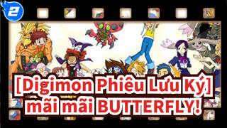 [Digimon Phiêu Lưu Ký/AMV/cảm động rơi lệ] mãi mãi BUTTERFLY!_2