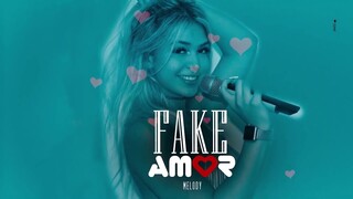 fiz um fake amor melody