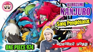 KUROZUMI KANJURO SANG PENGKHIANAT!!! TRIO SUPERNOVA AKAN BERAKSI (ONE PIECE 974+)