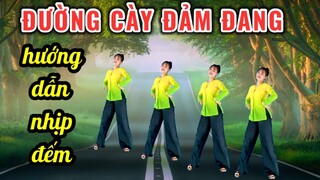 ĐƯỜNG CÀY ĐẢM ĐANG - BÀI HƯỚNG DẪN NHỊP ĐẾM