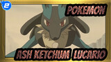 [Pokemon] Ash Ketchum nhận được Lucario!!_2