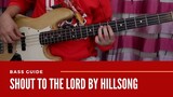 Shout To The Lord by Hillsong (Bass Guide)