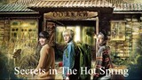 Secrets in The Hot Spring (engsub)