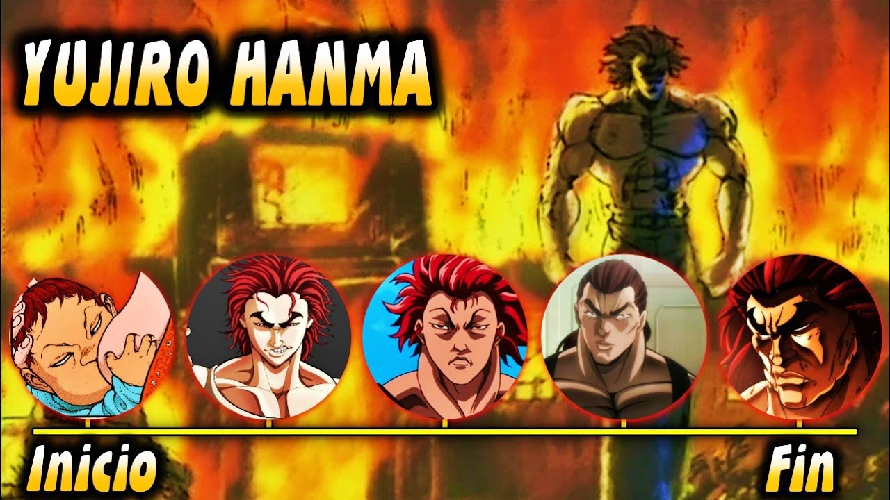 La vida de YUJIRO HANMA - Baki The Grappler - Baki son of Ogre - BiliBili