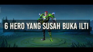 6 Hero Yang ulti nya susah kebuka | MLBB