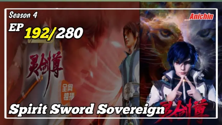 Spirit Sword Sovereign S4 Episode 192 Subtitle Indonesia