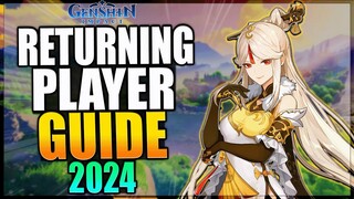 2024 Genshin Impact Returning Player Guide