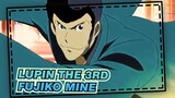 Lupin the 3rd|Complication of a woman named Fujiko Mine