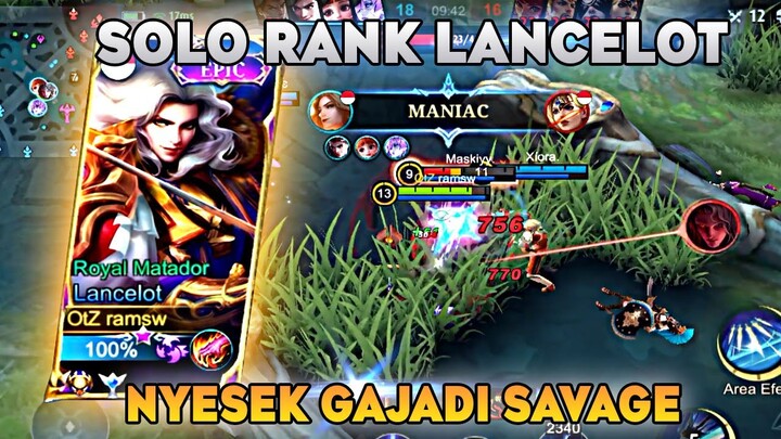 Maniac Solo Lancelot Carry the Game