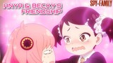 ANYA & BECKY'S FRIENDSHIP [AMV] | Spy x Family