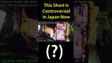 This Short Is Controversial In Japan Now