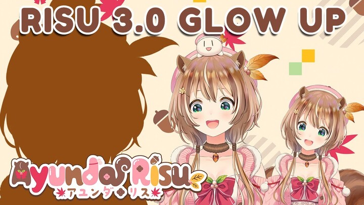 【3.0 showcase】RISU GLOWUP IS REAL ???????【Ayunda Risu】