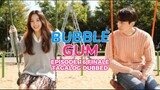 Bubble Gum Episode 16 Finale Tagalog Dubbed