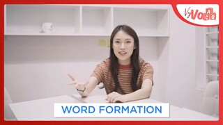 Bí kíp làm dạng Word formation- cấu tạo từ | Khánh Vy