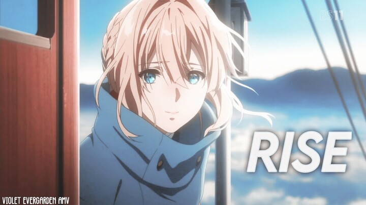 violet evergarden AMV // rise *thanks for 50 subs*