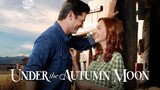 Under the Autumn Moon (2018) | Romance | Western Movie