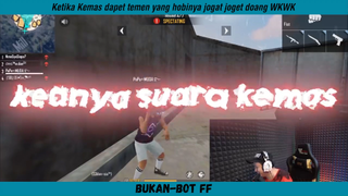 Kelakuan ketika main sama kemas auto jogat joget!!! WKWKWK