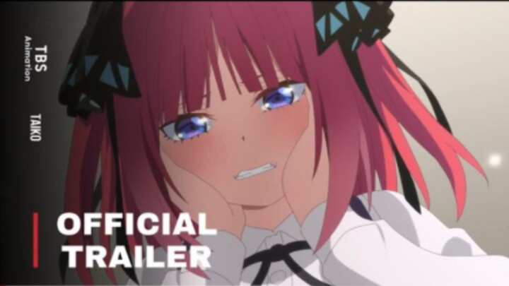 Gotoubun No Hanayome Special Anime - Official Trailer