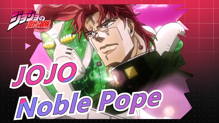 [JoJo] Nhạc nền chiến đấu của Noriaki Kakyoin - 'Noble Pope'|Mashup âm thanh & hình ảnh